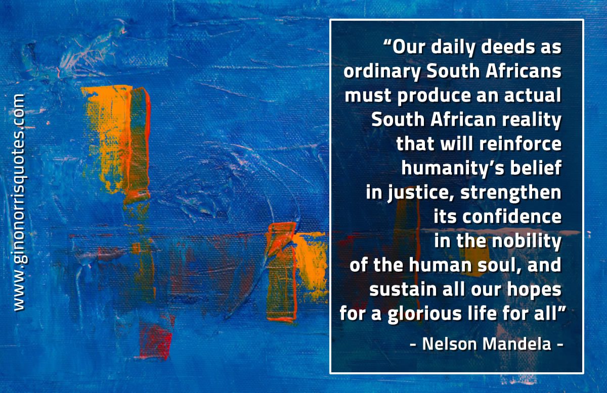 Our daily deeds MandelaQuotes