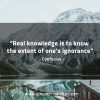 Real knowledge is to know ConfuciusQuotes