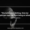 She believed in nothing SartreQuotes