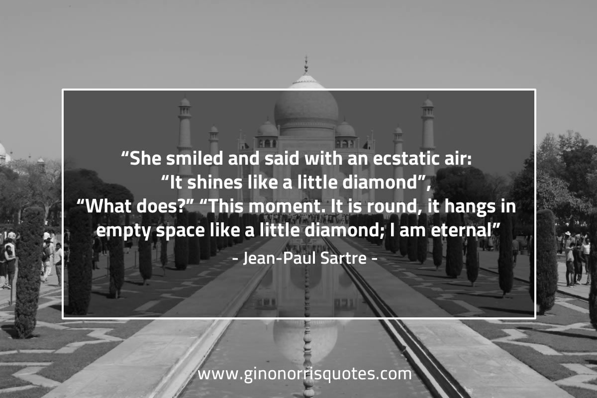 She smiled and said SartreQuotes