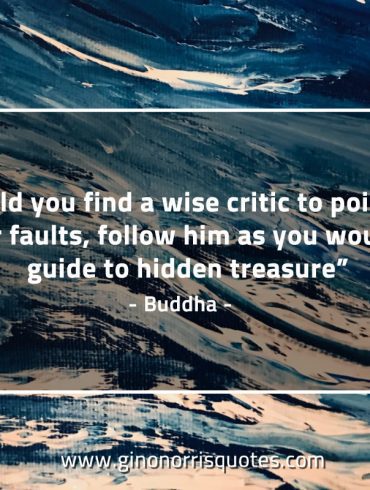 Should you find a wise critic BuddhaQuotes