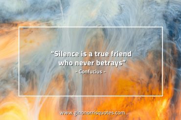 Silence is a true friend ConfuciusQuotes