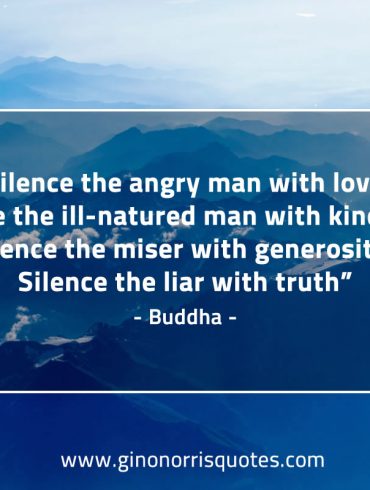 Silence the angry man with love BuddhaQuotes