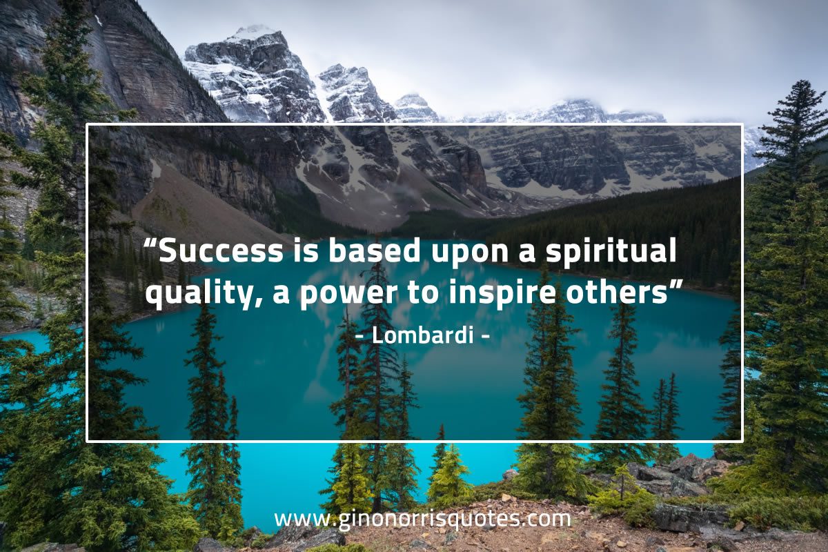 Success is based upon LombardiQuotes