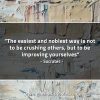 The easiest and noblest way SocratesQuotes