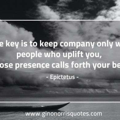 The key is to keep company EpictetusQuote