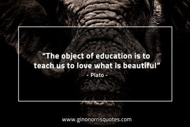 The object of education PlatoQuotes