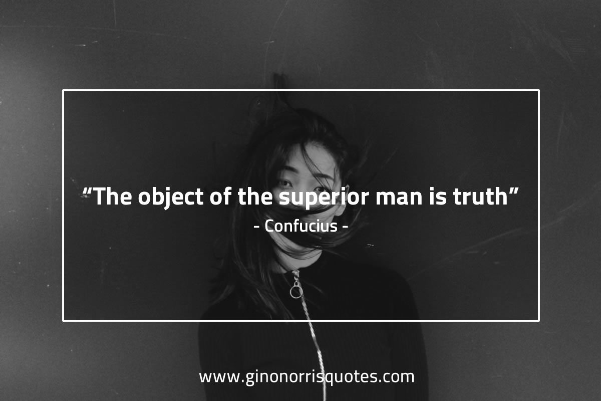 The object of the superior ConfuciusQuotes