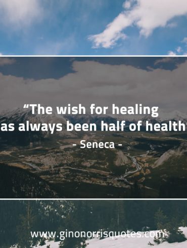 The wish for healing SenecaQuotes