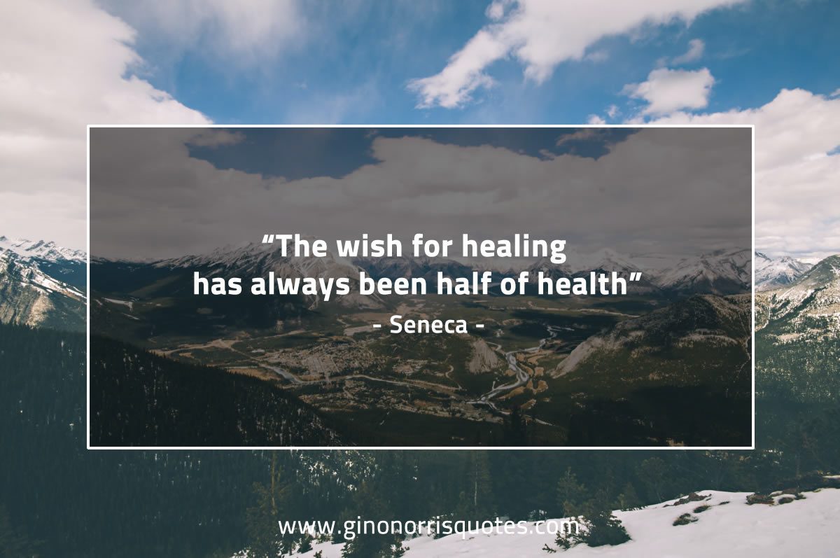 The wish for healing SenecaQuotes