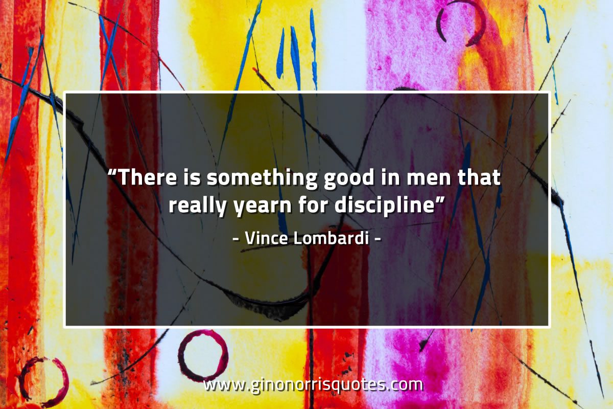 There is something good in men LombardiQuotes