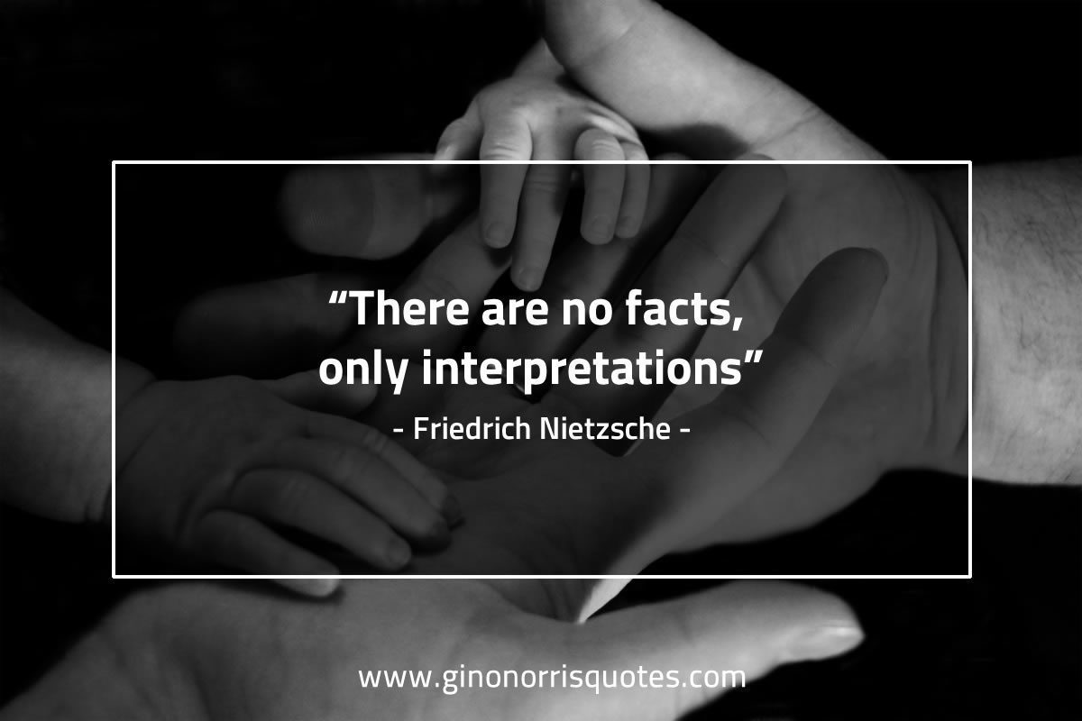 There are no facts NietzscheQuotes