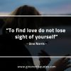To find love do not lose GinoNorrisQuotes