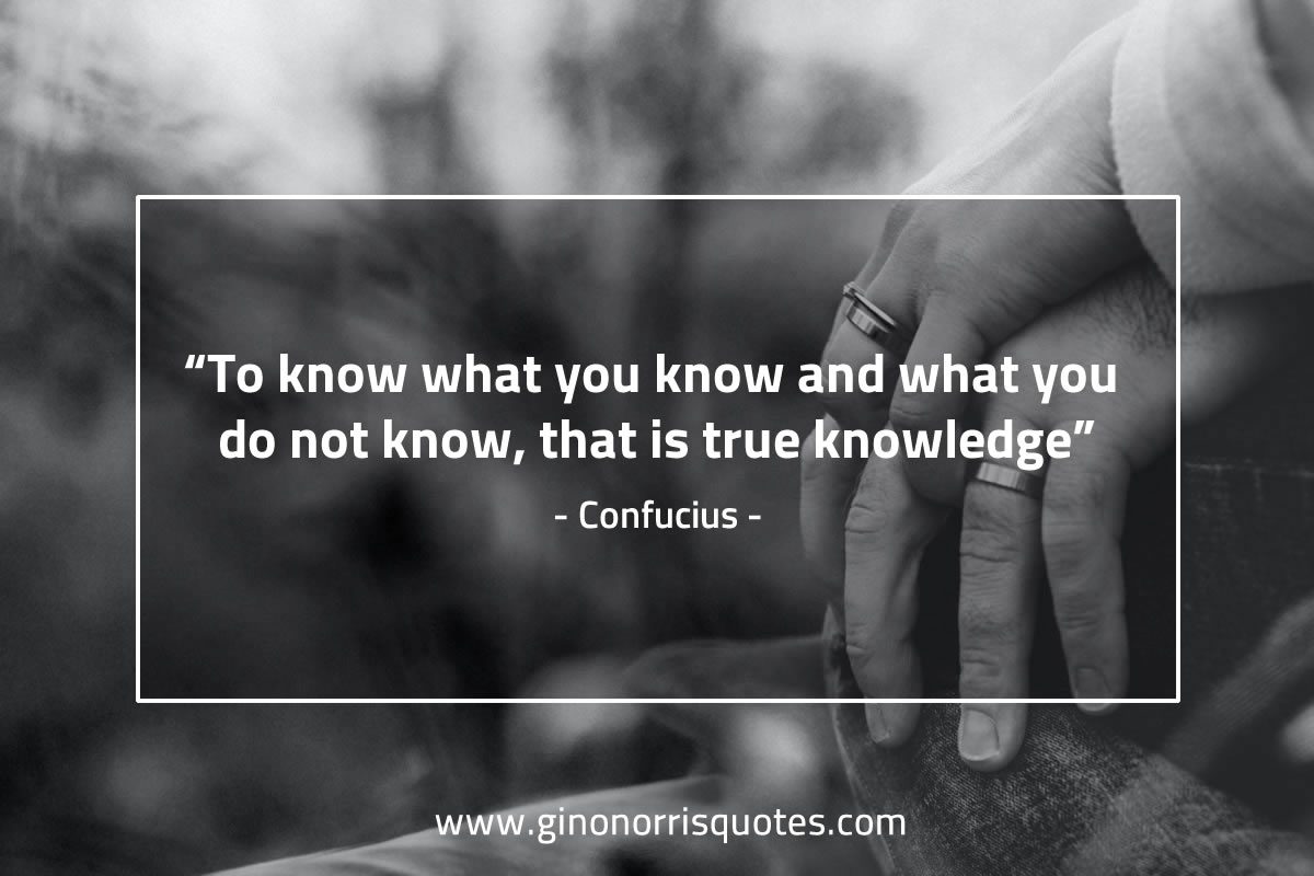 To know what you know ConfuciusQuotes