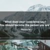 What does your conscience say NietzscheQuotes