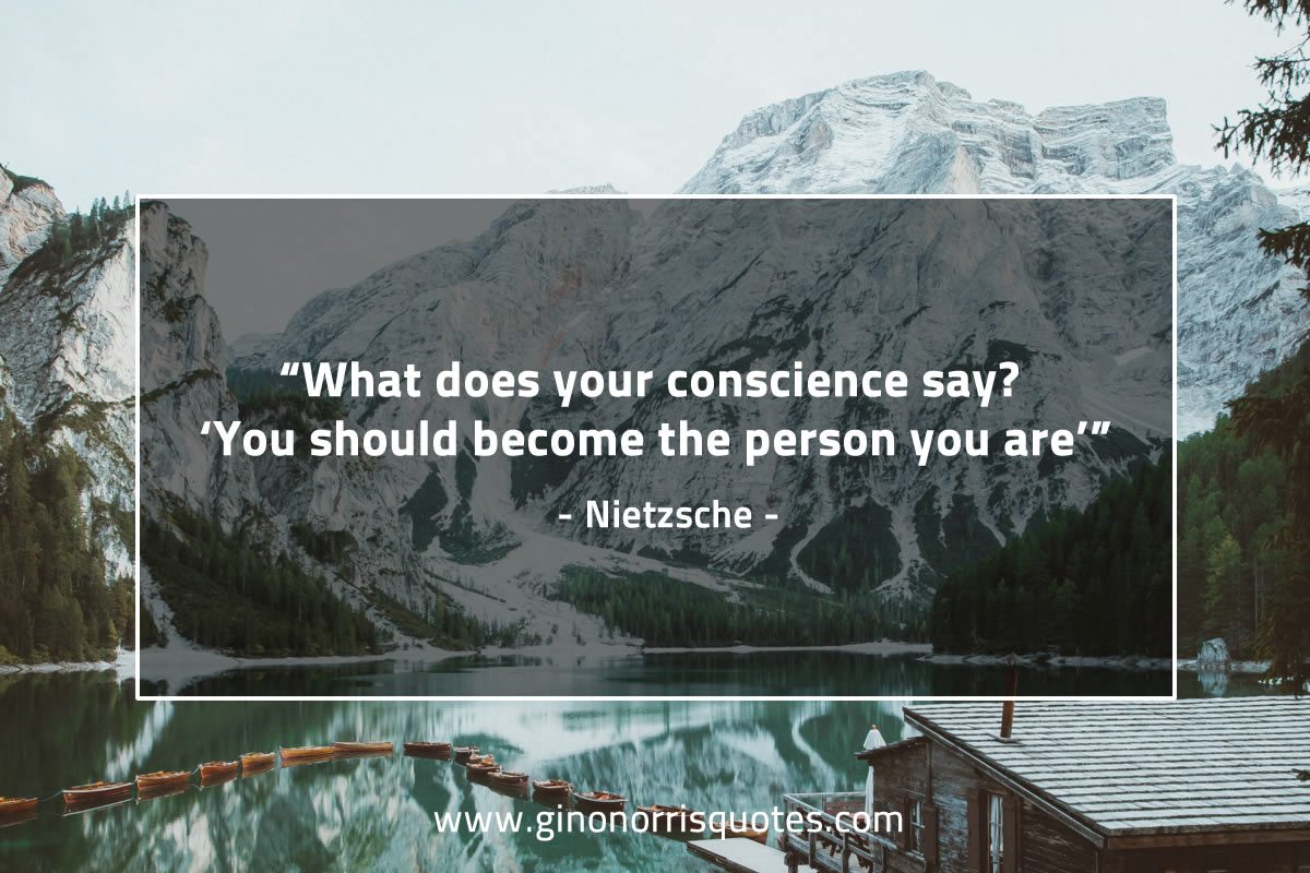 What does your conscience say NietzscheQuotes