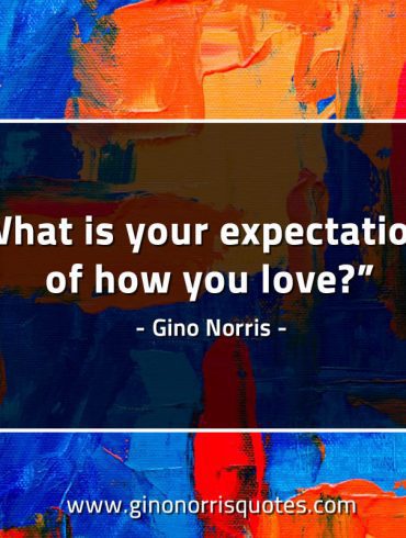 What is your expectations of how GinoNorrisQuotes