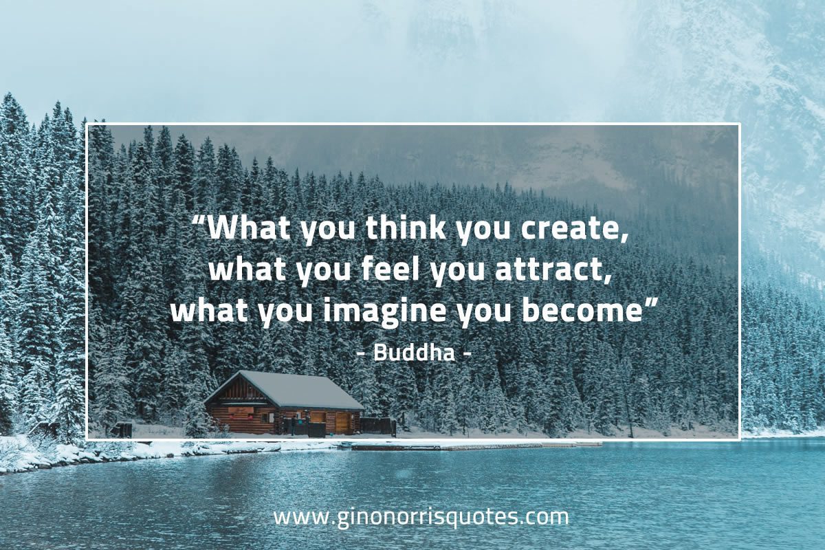 What you think you create BuddhaQuotes
