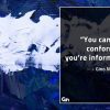 You cannot conform if youre informed GinoNorrisQuotes