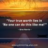 Your true worth lies in GinoNorrisQuotes