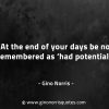At the end of your days GinoNorrisQuotes