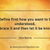 Define first how you want to be understood GinoNorrisQuotes
