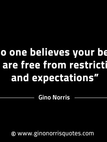 If no one believes your belief GinoNorrisINTJQuotes