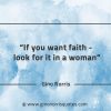 If you want faith look for it in a woman GinoNorrisQuotes