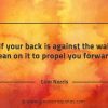 If your back is against the wall GinoNorrisQuotes