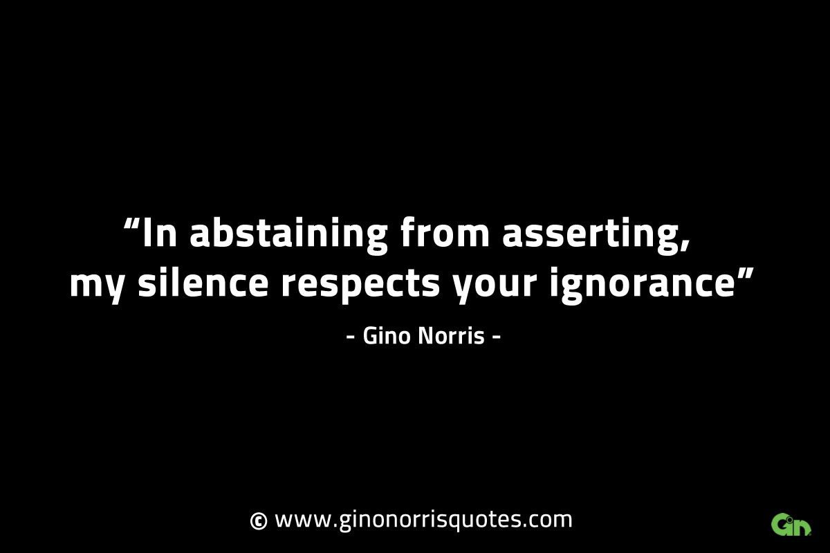 In abstaining from asserting GinoNorrisINTJQuotes