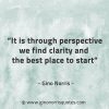 It is through perspective we find clarity GinoNorrisQuotes