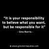 It is your responsibility to believe GinoNorrisINTJQuotes