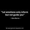 Let emotions only inform but not guide you GinoNorrisINTJQuotes