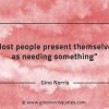 Most people present themselves GinoNorrisQuotes