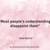 Most peoples understanding disappoint them GinoNorrisQuotes