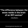 The difference between the sexes GinoNorrisINTJQuotes
