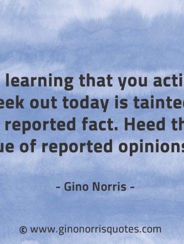 The learning that you actively seek GinoNorrisQuotes