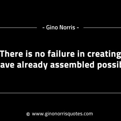 There is no failure in creating GinoNorrisINTJQuotes