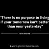 There is no purpose to living GinoNorrisINTJQuotes