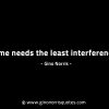 Time needs the least interference GinoNorrisINTJQuotes