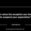 To value the exception you have to suspend GinoNorrisINTJQuotes