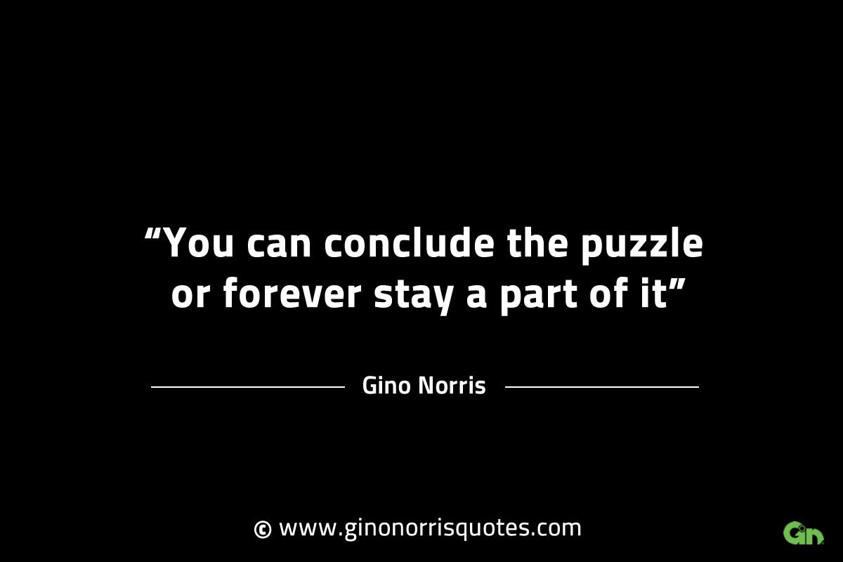 You can conclude the puzzle GinoNorrisINTJQuotes