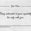 Being astounded at your capability lies only with you ginonorrisquotes