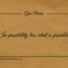In possibility lies what is possible ginonorrisquotes