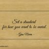 Set a standard for how you want to be envied ginonorrisquotes