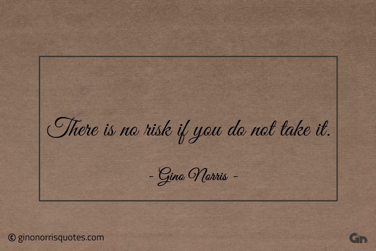 There is no risk if you do not take it ginonorrisquotes
