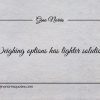 Weighing options has lighter solutions ginonorrisquotes