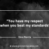 You have my respect GinoNorrisQuotesINTJQuotes