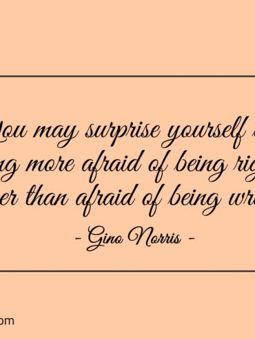 You may surprise yourself ginonorrisquotes