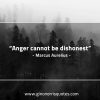 Anger cannot be dishonest MarcusAureliusQuotes